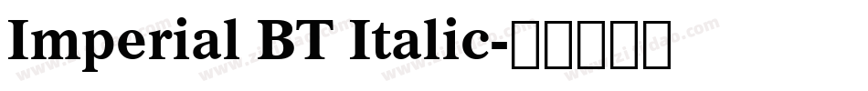 Imperial BT Italic字体转换